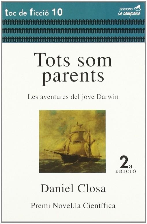 TOTS SOM PARENTS.LES AVNTURES DEL JOVE DARWIN | 9788488791191 | CLOSA, DANIEL