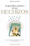 HECHIZOS, EL GRAN LIBRO PRACTICO DE LOS | 9788431518783 | VVAA