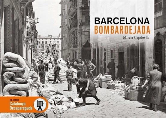 BARCELONA BOMBARDEJADA | 9788417432843 | CAPDEVILA, MIREIA