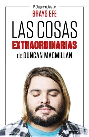 LAS COSAS EXTRAORDINARIAS | 9788499988016 | EFE, BRAYS / MACMILLAN, DUNCAN