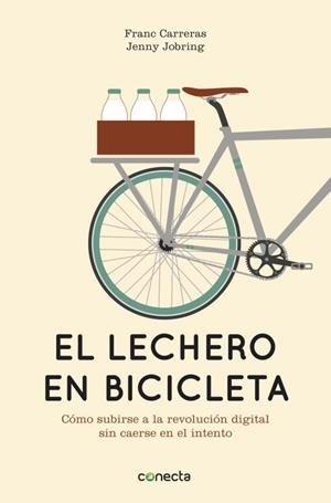 LECHERO EN BICICLETA, EL | 9788415431442 | CARRERAS, FRANC / JOBRING, JENNY