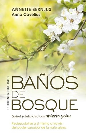 BAÑOS DE BOSQUE | 9788491115625 | BERNJUS, ANNETTE / CAVELIUS, ANNA