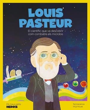 LOUIS PASTEUR | 9788413610023 | , TECNOSCIENZA