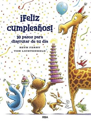 ¡FELIZ CUMPLEAÑOS! 10 PASOS PRA DISFRUTAR DE TU DÍA | 9788427218673 | FERRY BETH