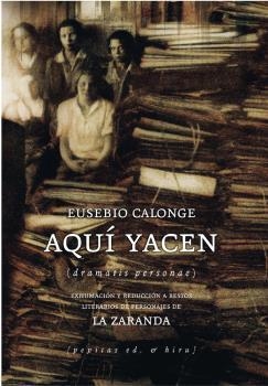 AQUÍ YACEN | 9788496584631 | CALONGE, EUSEBIO