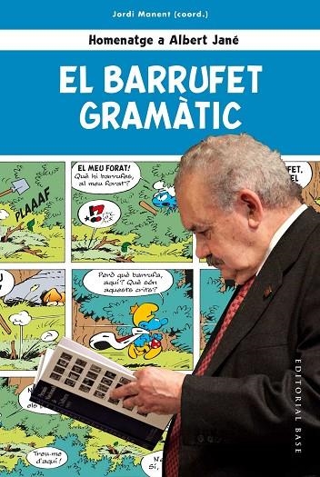 EL BARRUFET GRAMÀTIC. HOMENATGE A ALBERT JANÉ | 9788417759612 | MANENT I TOMÀS, JORDI / ROS I ARAGONÈS, JOANDOMÈNEC / CABRÉ I CASTELLVÍ, MARIA TERESA / CARRASCO I N