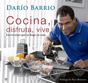 COCINA, DISFRUTA, VIVE | 9788499708096 | BARRIO, DARÍOI