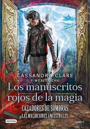 CAZADORES DE SOMBRAS. LOS MANUSCRITOS ROJOS DE LA MAGIA | 9788408227946 | CLARE, CASSANDRA / CHU, WESLEY