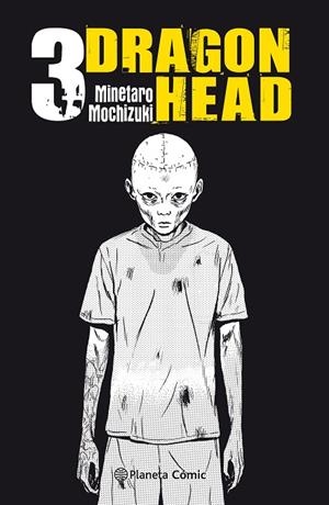 DRAGON HEAD Nº 03/05 | 9788413410173 | MOCHIZUKI, MINETARO