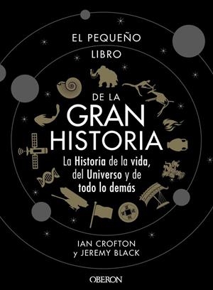 EL PEQUEÑO LIBRO DE LA GRAN HISTORIA | 9788441542549 | CROFTON, IAN / BLACK, JEREMY