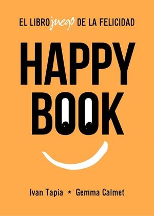 HAPPY BOOK | 9788417858827 | TAPIA, IVAN / CALMET, GEMMA