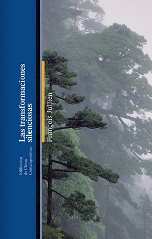 TRANSFORMACIONES SILENCIOSAS, LAS | 9788472904804 | JULLIEN, FRANÇOIS