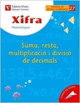 XIFRA Q-27 SUMA,RESTA,MULT.DIV.DECI | 9788431682873 | FRAILE MARTIN, JAVIER