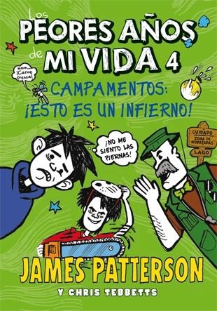 LOS PEORES AÑOS DE MI VIDA 4 | 9788424652203 | PATTERSON, JAMES / TEBBETTS, CHRIS