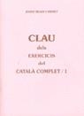 CLAU DELS EXERCICIS DEL CATALA COMPLET/1 | 9788489812123 | RUAIX I VINYET, JOSEP