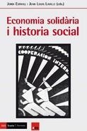 ECONOMIA SOLIDARIA I HISTORIA SOCIAL | 9788498889574 | ESTIVILL, JORDI/LAVILLE, JEAN LOUIS