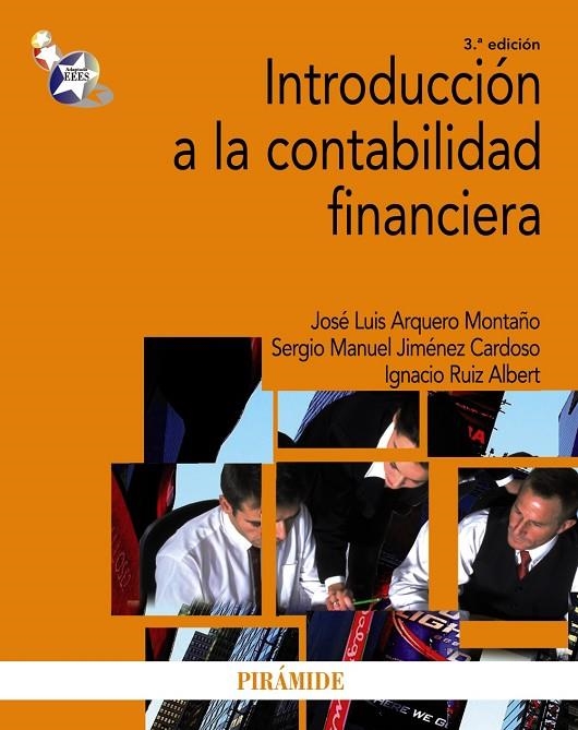 INTRODUCCIOÓN A LA CONTABILIDAD FINANCIERA | 9788436827095 | ARQUERO MONTAÑO, JOSE LUIS/JIMENEZ CARDOSO, SERGIO
