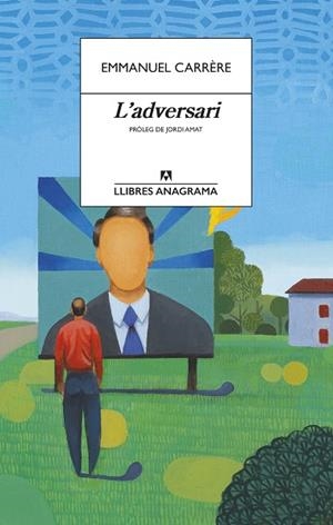 L'ADVERSARI | 9788433915849 | CARRÈRE, EMMANUEL