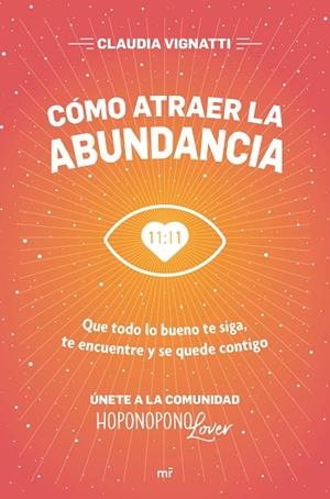 CÓMO ATRAER LA ABUNDANCIA | 9788427047204 | VIGNATTI, CLAUDIA