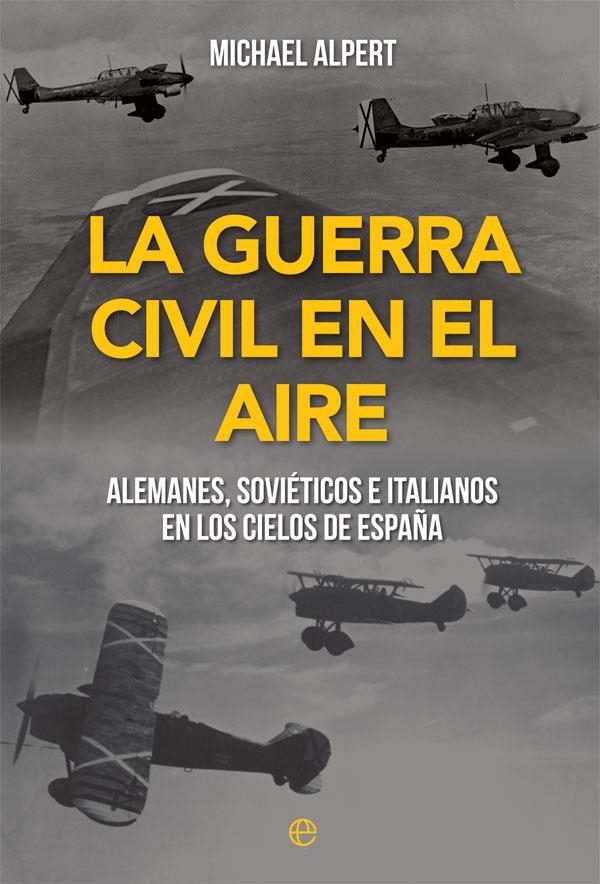 LA GUERRA CIVIL EN EL AIRE | 9788491648178 | ALPERT, MICHAEL