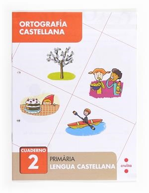 ORTOGRAFÍA CASTELLANA 2. PRIMÀRIA | 9788466133005 | CERVERA, MARÍA DEL MAR