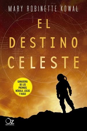 EL DESTINO CELESTE | 9788417525491 | KOWAL, MARY ROBINETTE