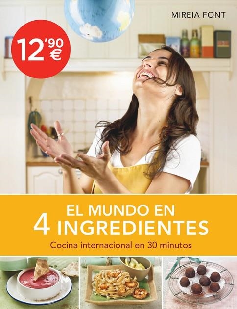 MUNDO EN CUATRO INGREDIENTES, EL | 9788425350597 | FONT, MIREIA