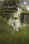 LOS TERRANAUTAS | 9788417553722 | BOYLE, T.C.