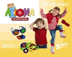 NOU AXIOMA 3 ANYS. MATEMÀTIQUES. CARPETA DE L'ALUMNE | 9788448948689 | COLOMÀ, ELISABETH / NADAL, ANNA / SARRÀ, ANNA