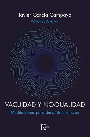 VACUIDAD Y NO-DUALIDAD | 9788499887593 | GARCÍA CAMPAYO, JAVIER