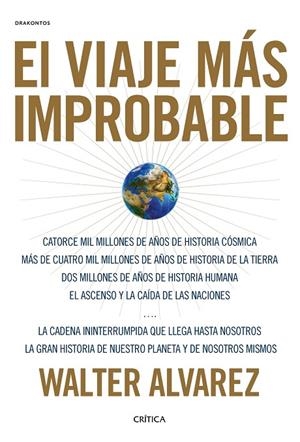 EL VIAJE MÁS IMPROBABLE | 9788491990451 | ÁLVAREZ, WALTER