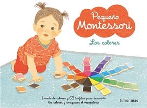 PEQUEÑO MONTESSORI. LOS COLORES | 9788408221272 | ADELINE CHARNEAU