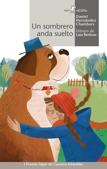 UN SOMBRERO ANDA SUELTO | 9788491424079 | HERNÁNDEZ CHAMBERS, DANIEL