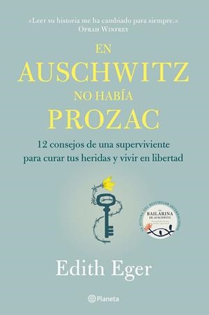 EN AUSCHWITZ NO HABÍA PROZAC | 9788408233220 | EGER, EDITH