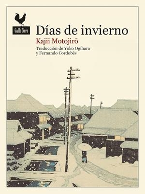 DÍAS DE INVIERNO | 9788416529834 | MOTOJIRO, KAJII