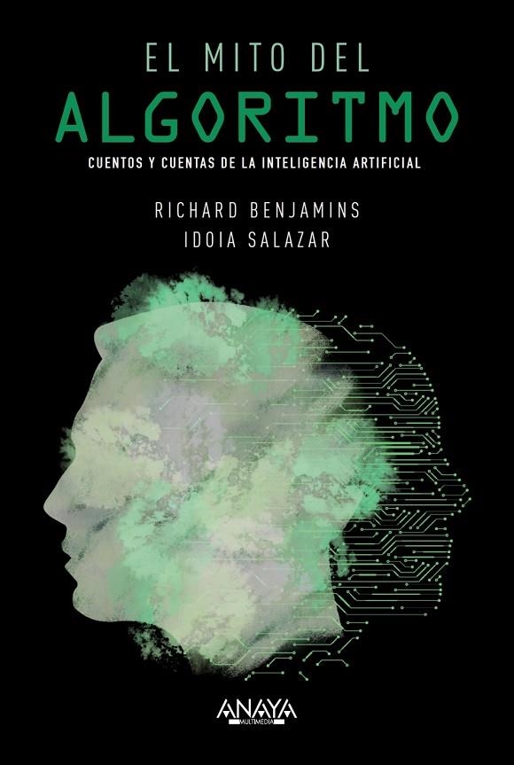 EL MITO DEL ALGORITMO | 9788441542808 | BENJAMINS, RICHARD / SALAZAR GARCÍA, IDOIA