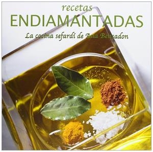 RECETAS ENDIAMANTADAS | 9788494016028 | BENARROCH, ANA