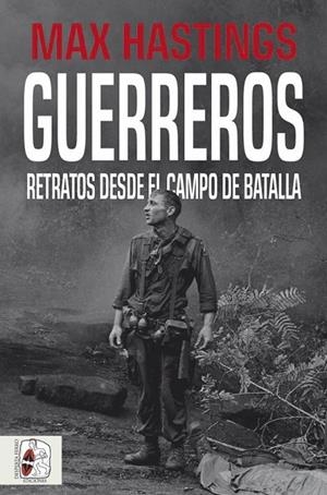 GUERREROS | 9788412105339 | HASTINGS, MAX