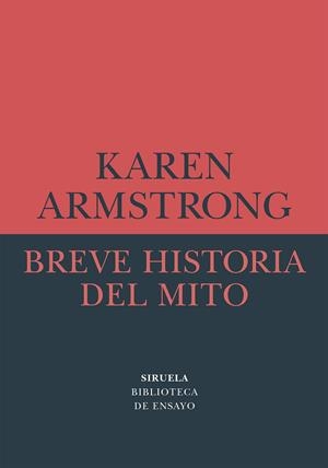 BREVE HISTORIA DEL MITO | 9788418245985 | ARMSTRONG, KAREN
