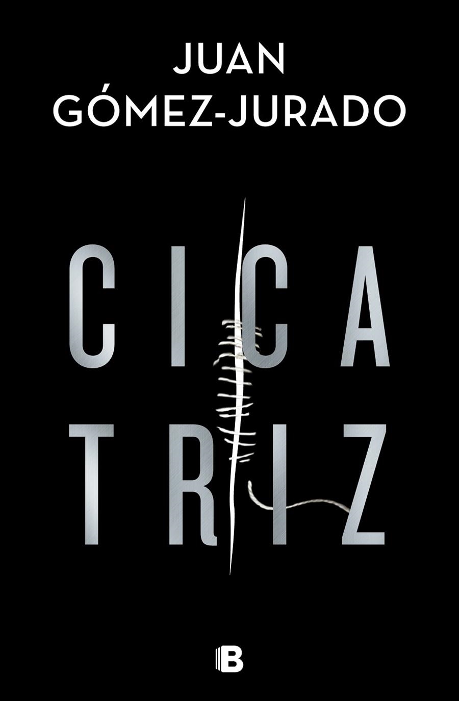 CICATRIZ | 9788466668002 | G#MEZ-JURADO, JUAN