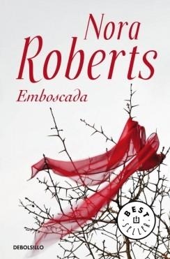 EMBOSCADA | 9788490321126 | ROBERTS, NORA