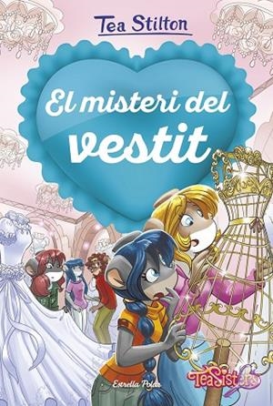 EL MISTERI DEL VESTIT | 9788418135620 | STILTON, TEA