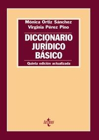 DICCIONARIO JURIDICO BASICO | 9788430951772 | ORTIZ SÁNCHEZ, MÓNICA / PÉREZ PINO, VIRGINIA