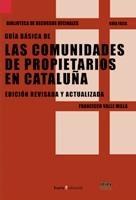 GUIA BASICA DE LAS COMUNIDADES DE PROPIETARIOS EN CATALUÑA | 9788474269765 | VALLE MILLA,FRANCISCO