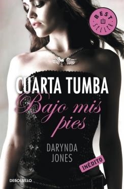 CUARTA TUMBA BAJO MIS PIES (CHARLEY DAVIDSON 4) | 9788490323106 | JONES, DARYNDA