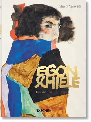 EGON SCHIELE. LAS PINTURAS – 40TH ANNIVERSARY EDITION | 9783836581233 | ,NATTER, TOBIAS G.