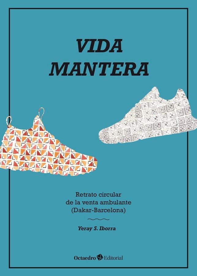 VIDA MANTERA | 9788418083433 | SÁNCHEZ IBORRA, YERAY