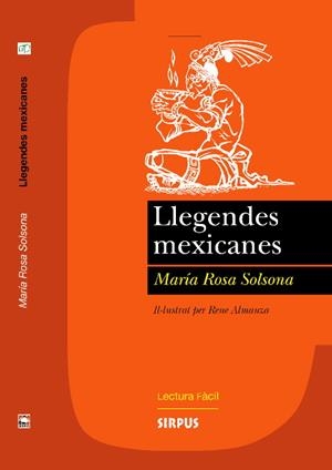 LLEGENDES MEXICANES | 9788496483163 | SOLSONA, MARIA ROSA
