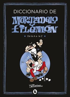 DICCIONARIO DE MORTADELO Y FILEM&#211;N | 9788402424013 | IB&#193;&#209;EZ, FRANCISCO