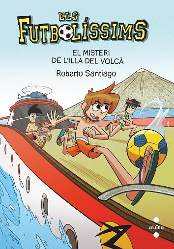 FUTBOLISSIMS 18 EL MISTERI DE L'ILLA DEL VOLCÀ | 9788466148764 | GARCÍA SANTIAGO, ROBERTO